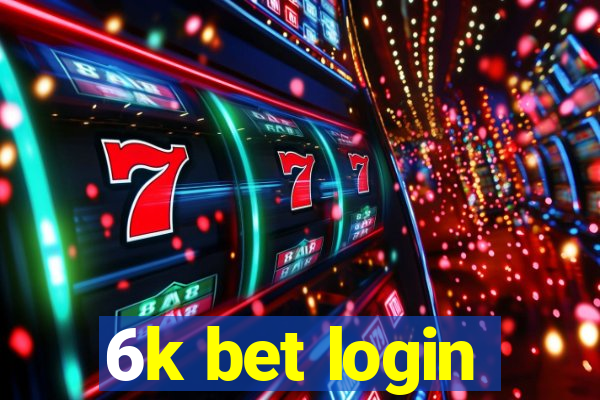 6k bet login